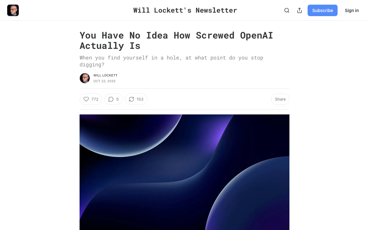You Have No Idea How Screwed OpenAI Actually Is