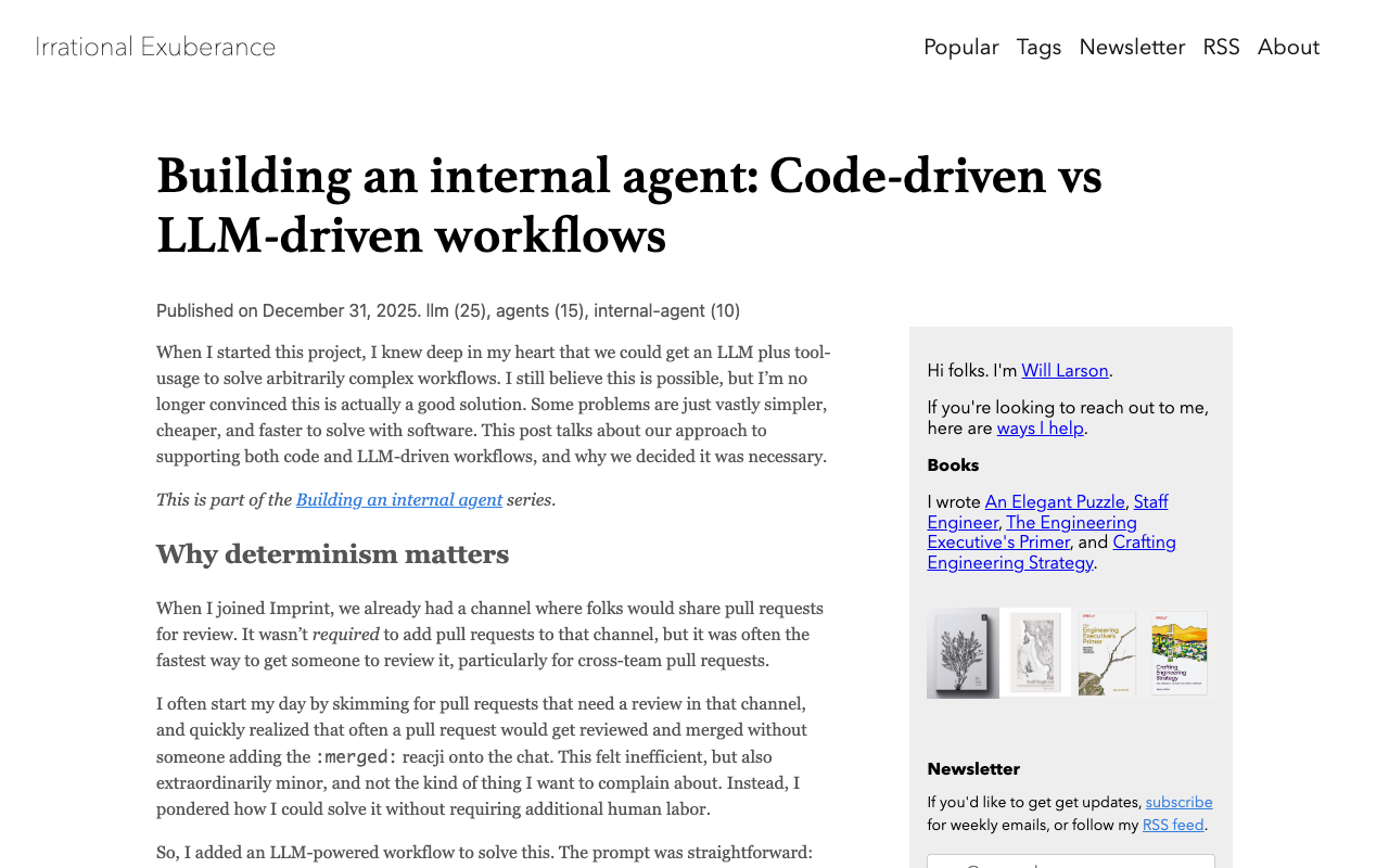 Building an internal agent: Code-driven vs LLM-driven workflows
